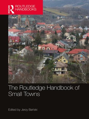 cover image of The Routledge Handbook of Small Towns